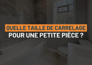 taille carrelage petite pièce