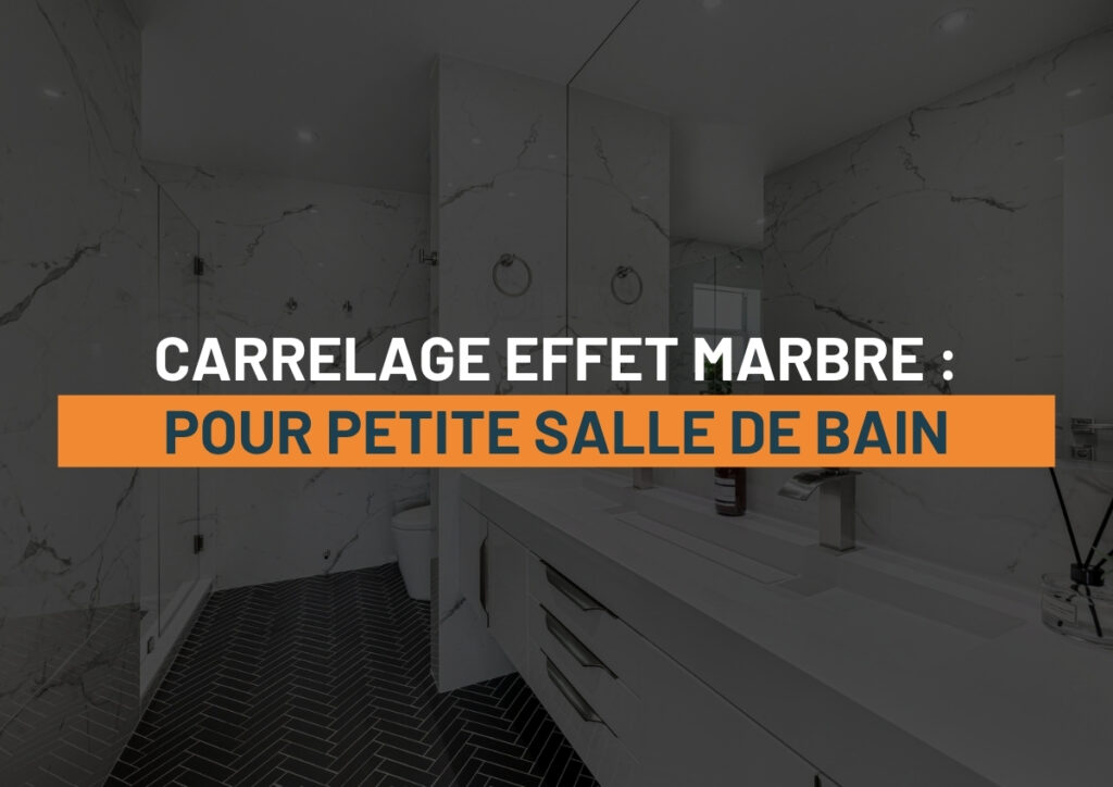 Carrelage effet marbre salle de bain