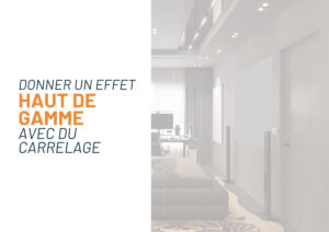 carrelage haut de gamme