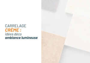 carrelage crème