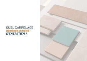 carrelage facile entretien
