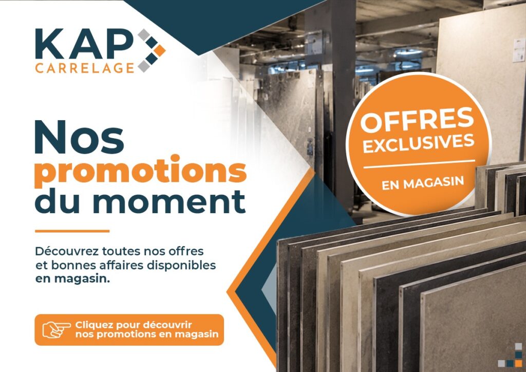 Promotions KAP Carrelage