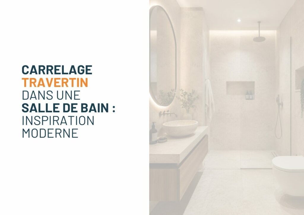 Bannière Carrelage travertin dans une salle de bain inspirations modernes