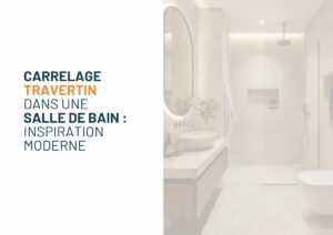 Bannière Carrelage travertin dans une salle de bain inspirations modernes