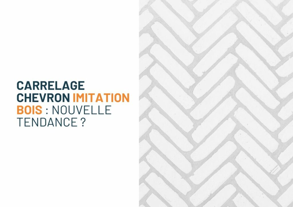 Carrelage chevron imitation bois