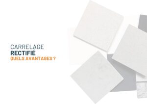 carrelage rectifié