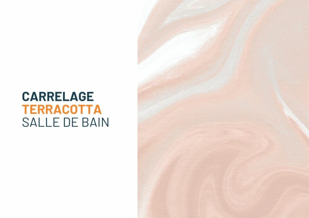Carrelage terracotta salle de bain