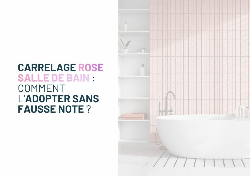Carrelage rose salle de bain