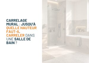 hauteur carrelage salle de bain